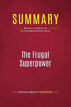 Summary: The Frugal Superpower