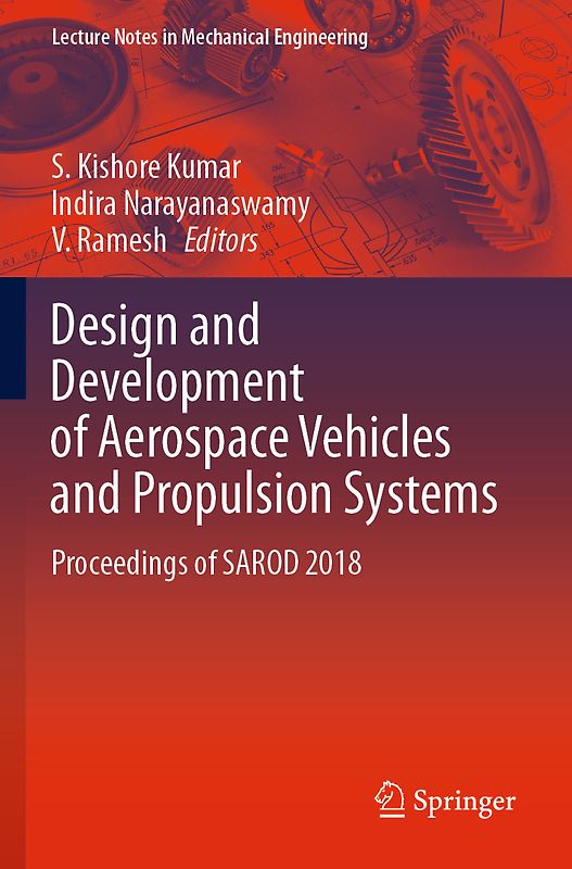 Design and Development of Aerospace Vehicles and Propulsion Systems