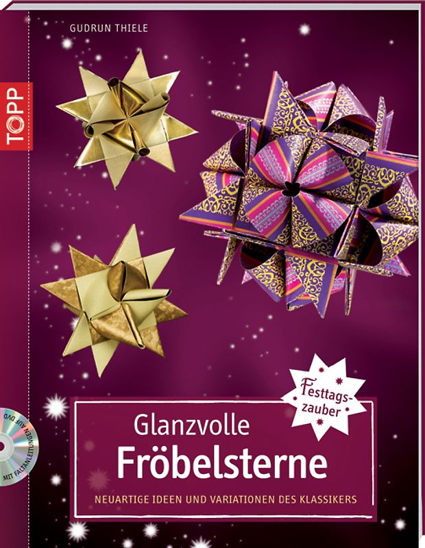 Glanzvolle Fröbelsterne