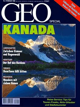 GEO Special 01/1996: Kanada - Zwischen Eismeer und Regenwald, Der Ruf des Nordens, ShowTown läßt bitten, Wandern mit sieben Sinnen [Broschiert]