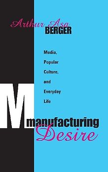 Manufacturing Desire