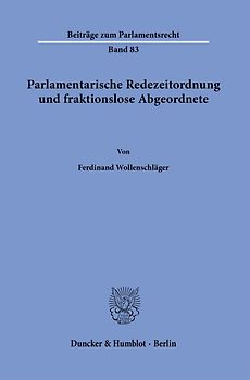 Parlamentarische Redezeitordnung und fraktionslose Abgeordnete.
