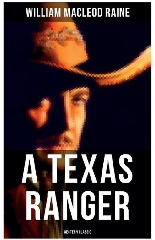 A Texas Ranger (Western Classic)