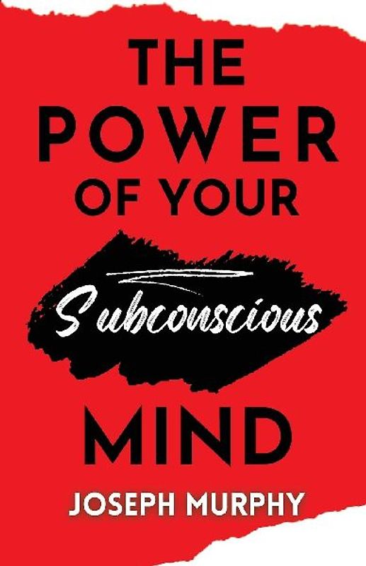 The Power of your Subconscious Mind