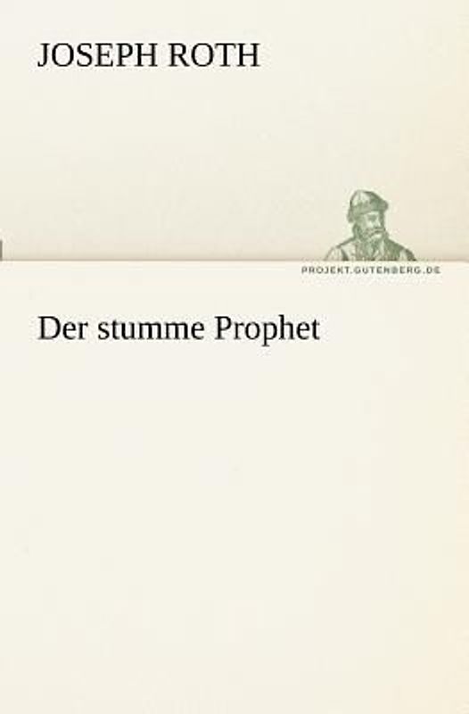 Der stumme Prophet
