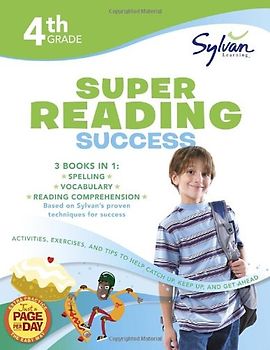 Fourth Grade Super Reading Success (Sylvan Super Workbooks) (Language Arts Super Workbooks) - Sylvan Learning