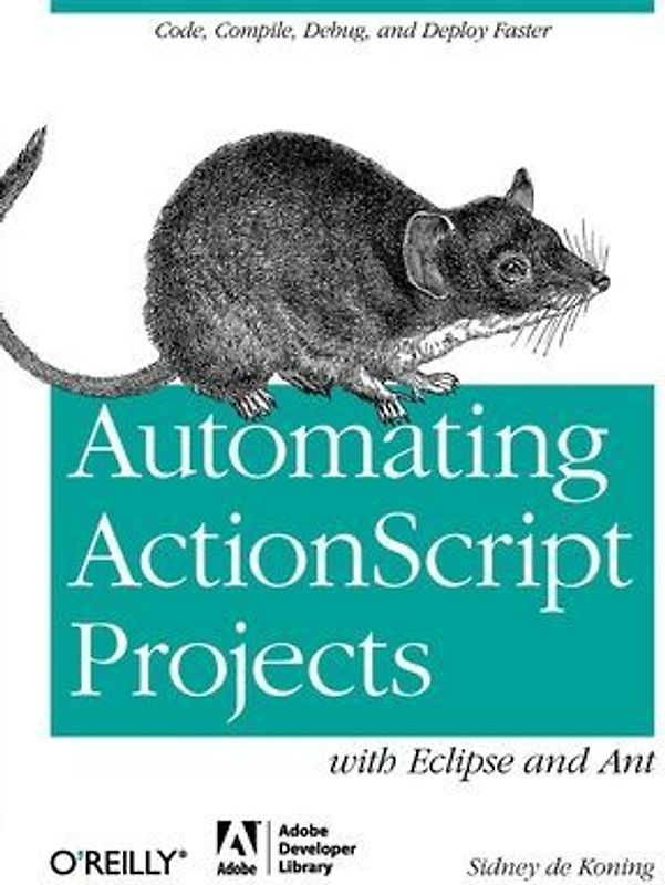 Automating ActionScript Projects with Eclipse and Ant