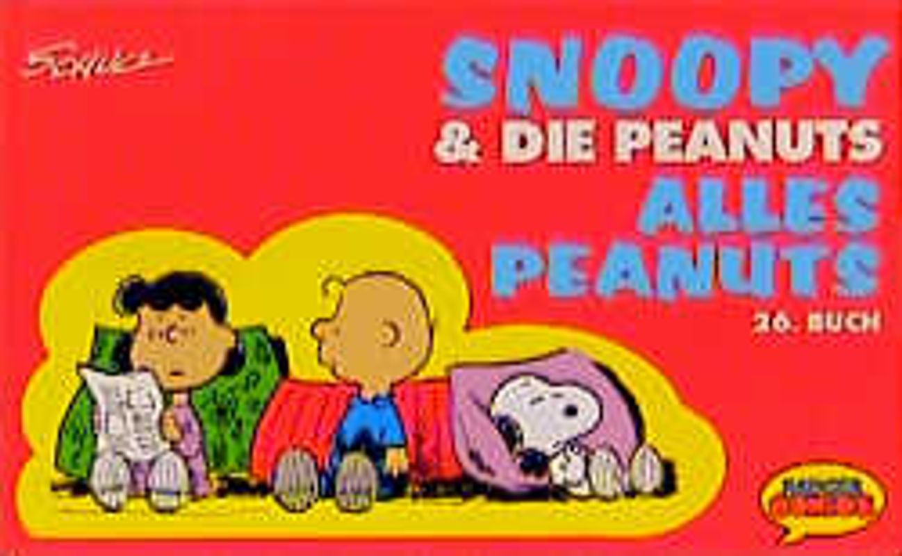 Snoopy & Die Peanuts / Alles Peanuts