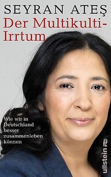 Der Multikulti-Irrtum