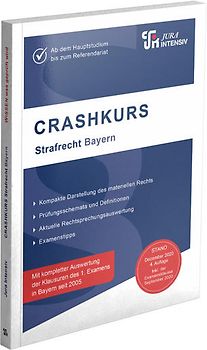 CRASHKURS Strafrecht - Bayern