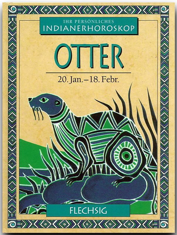 Otter - 20. Jan. - 18. Febr.