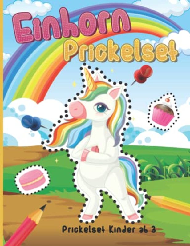 Einhorn Prickelset Kinder ab 3: Prickelbilder Set Kinder zu Prickeln Und Ausmalen Für Kinder Ab 3 - 5 | Prickeln Und Ausmalen | Prickel-set Einhorn Lerne Schneiden, Legen, Prickeln Für Mädchen