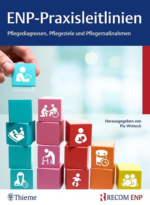 ENP-Praxisleitlinien: Pflegediagnosen, Pflegeziele, Pflegemaßnahmen