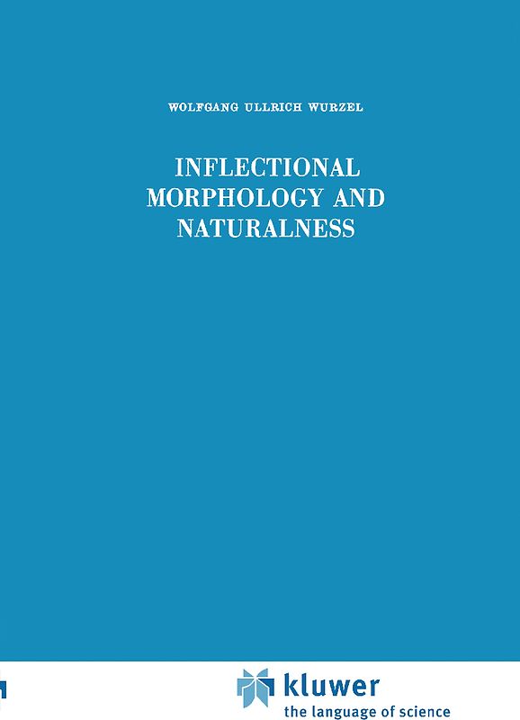 Inflectional Morphology and Naturalness
