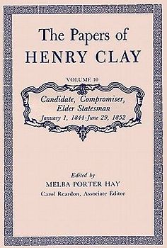The Papers of Henry Clay