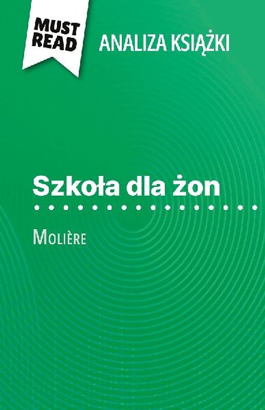Szko¿a dla ¿on ksi¿¿ka Molière (Analiza ksi¿¿ki)