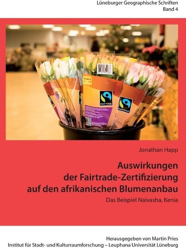 Auswirkungen der Fairtrade-Zertifizierung auf den afrikanischen Blumenanbau