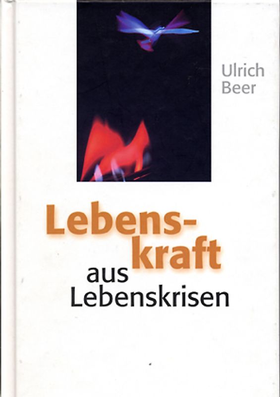 Lebenskraft aus Lebenskrisen