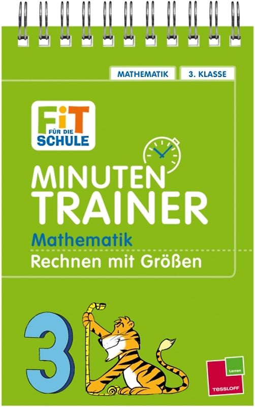 Minutentrainer - Mathematik 3. Klasse. Rechnen mit Grössen