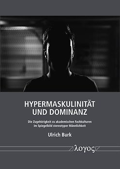 Hypermaskulinität und Dominanz