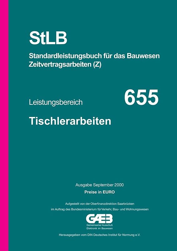 STLB-BauZ - Standardleistungsbuch für das Bauwesen (StLB) - Zeitvertragsarbeiten (Z) / Tischlerarbeiten