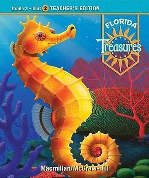 Treasures, a Reading/Language Arts Program, Grade 2, Unit 2 Teacher Edition