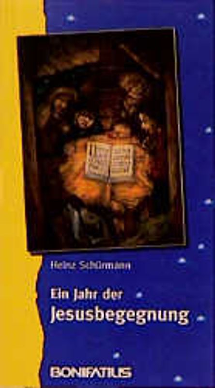 Ein Jahr der Jesusbegegnung