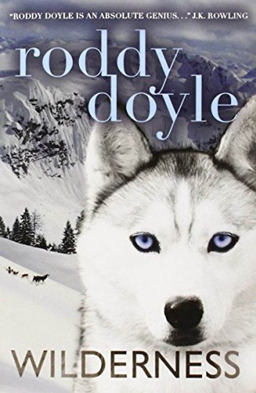 Wilderness - Roddy Doyle [Paperback]
