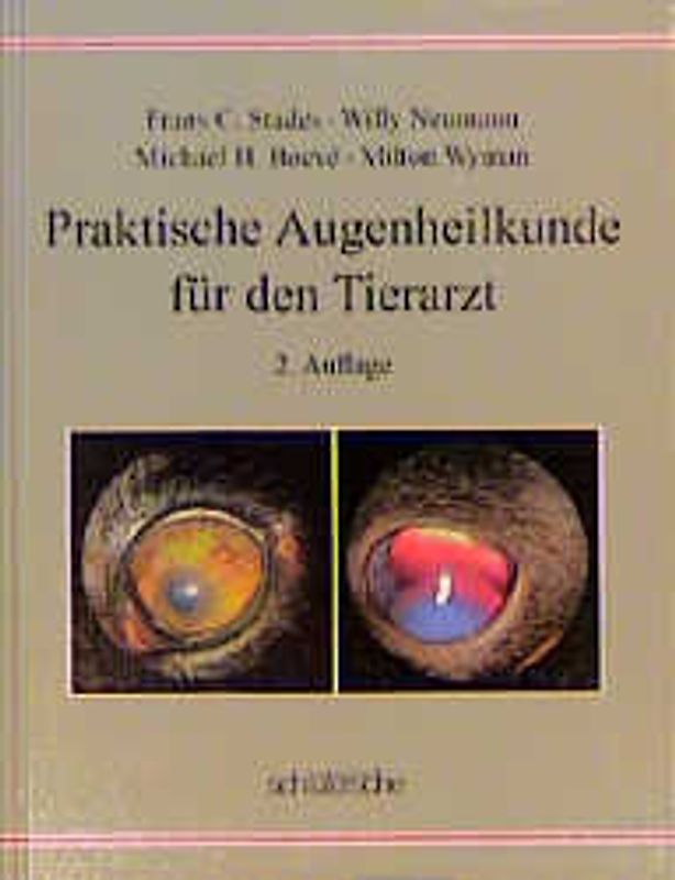 Praktische Augenheilkunde für den Tierarzt