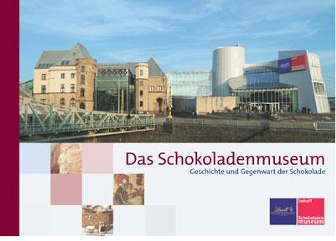Das Schokoladenmuseum