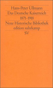 Das Deutsche Kaiserreich 1871–1918