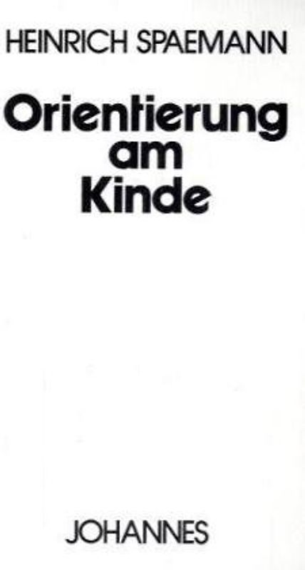 Orientierung am Kinde