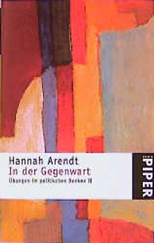 Übungen im politischen Denken / In der Gegenwart