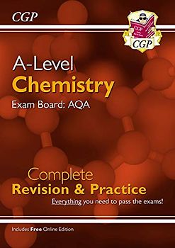 A-Level Chemistry: AQA Year 1 & 2 Complete Revision & Practice with Online Edition: perfect for catch-up and the 2022 and 2023 exams (CGP A-Level Chemistry)