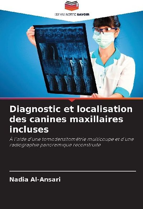 Diagnostic et localisation des canines maxillaires incluses
