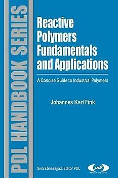 Reactive Polymers Fundamentals and Applications