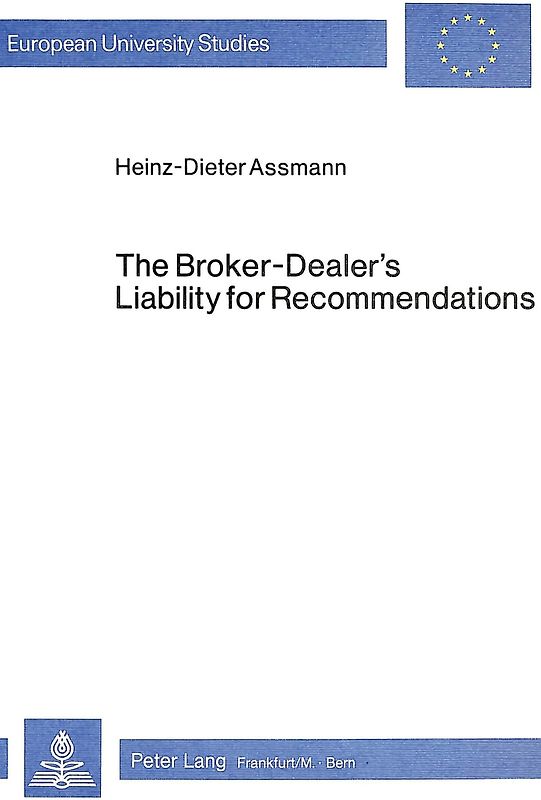 The Broker-Dealer's Liability for Recommendations