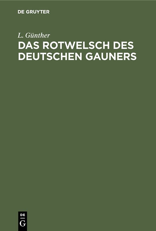 Das Rotwelsch des deutschen Gauners