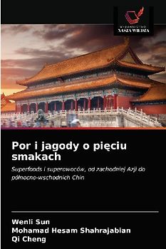 Por i jagody o pi¿ciu smakach