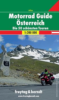 Motorrad Guide Österreich - Die 50 schönsten Touren. 1:200.000
