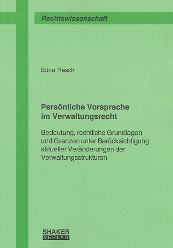 Persönliche Vorsprache im Verwaltungsrecht