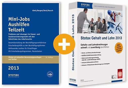 Ratgeber Mini-Jobs Aushilfen Teilzeit 2013 + Stotax Gehalt und Lohn 2013 (Kombiprodukt)