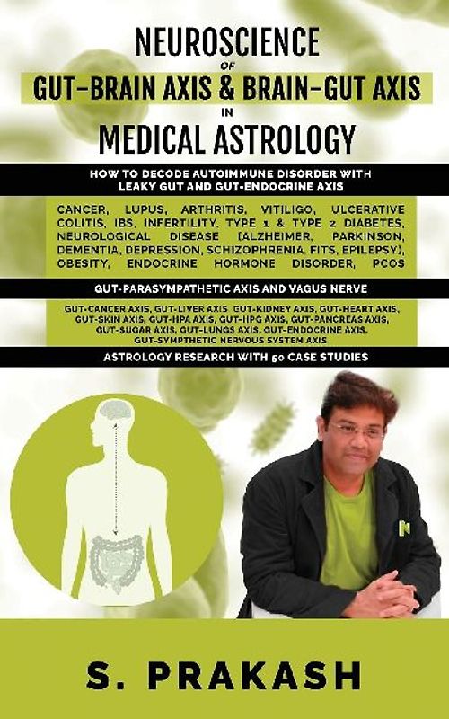 Neuroscience of Gut Brain Axis in Medical Astrology