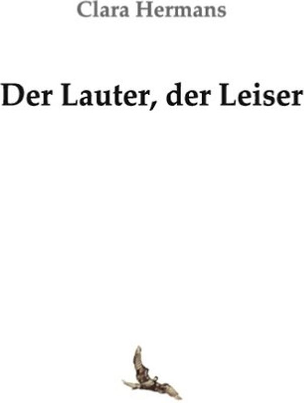Der Lauter, der Leiser