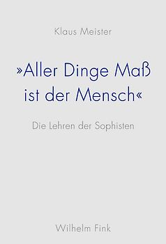 Aller Dinge Maß ist der Mensch