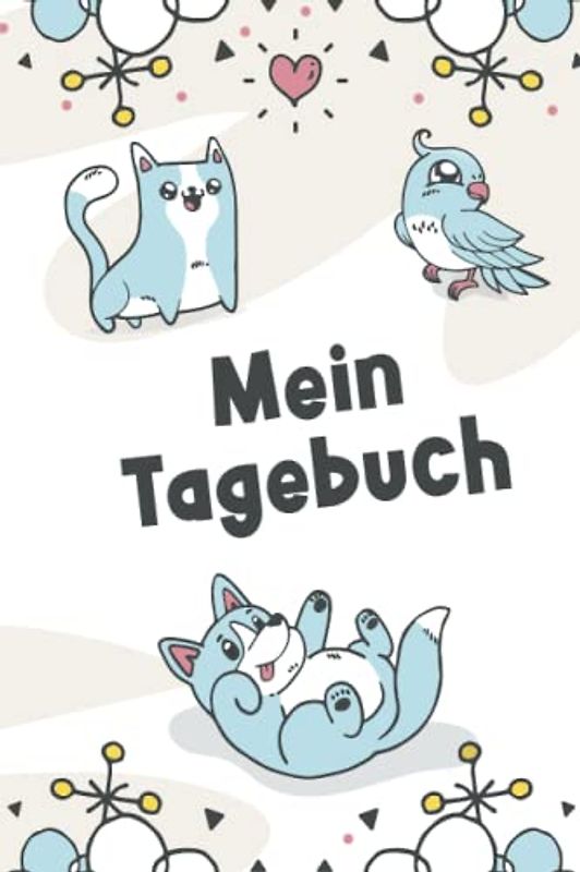 Mein Tagebuch: Tagebuch für Kinder Gefühle, Tagebuch Kinder Mädchen, Tagebuch Kinder Jungen, Tagebuch für Kinder ab 6, Tagebuch für Mädchen, Geschenk ... 6x9" (ca. DIN A5) | 120 Seiten Softcover