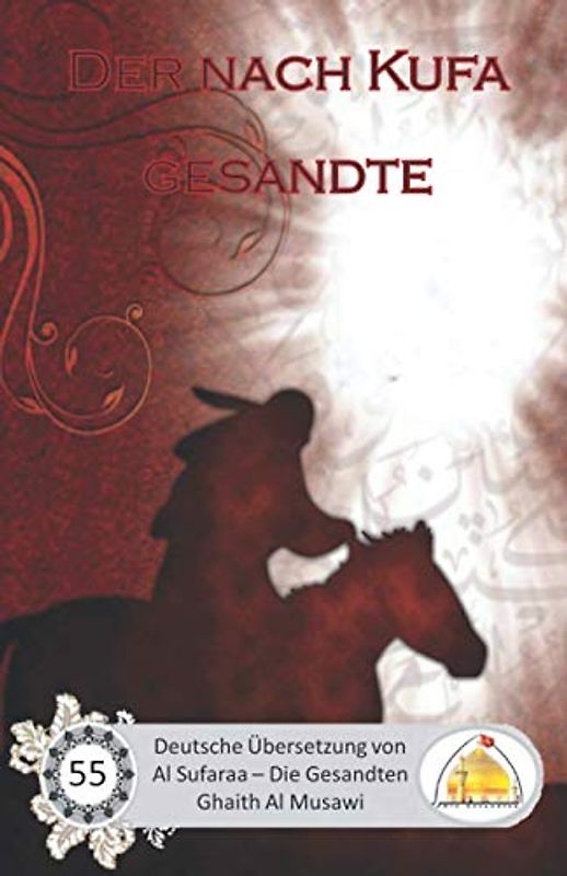 Der nach Kufa gesandte