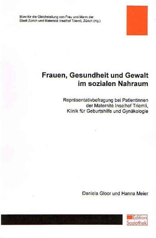 Frauen, Gesundheit und Gewalt im sozialen Nahraum