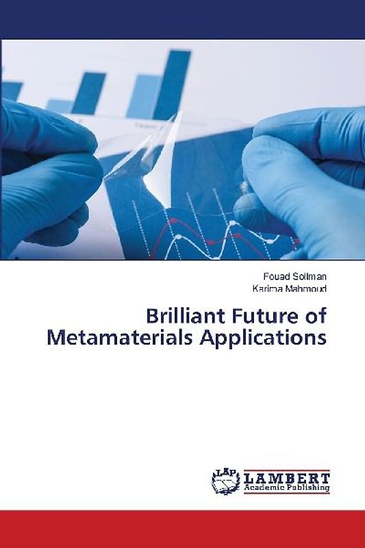 Brilliant Future of Metamaterials Applications