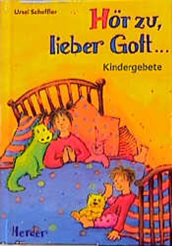 Hör zu, lieber Gott...